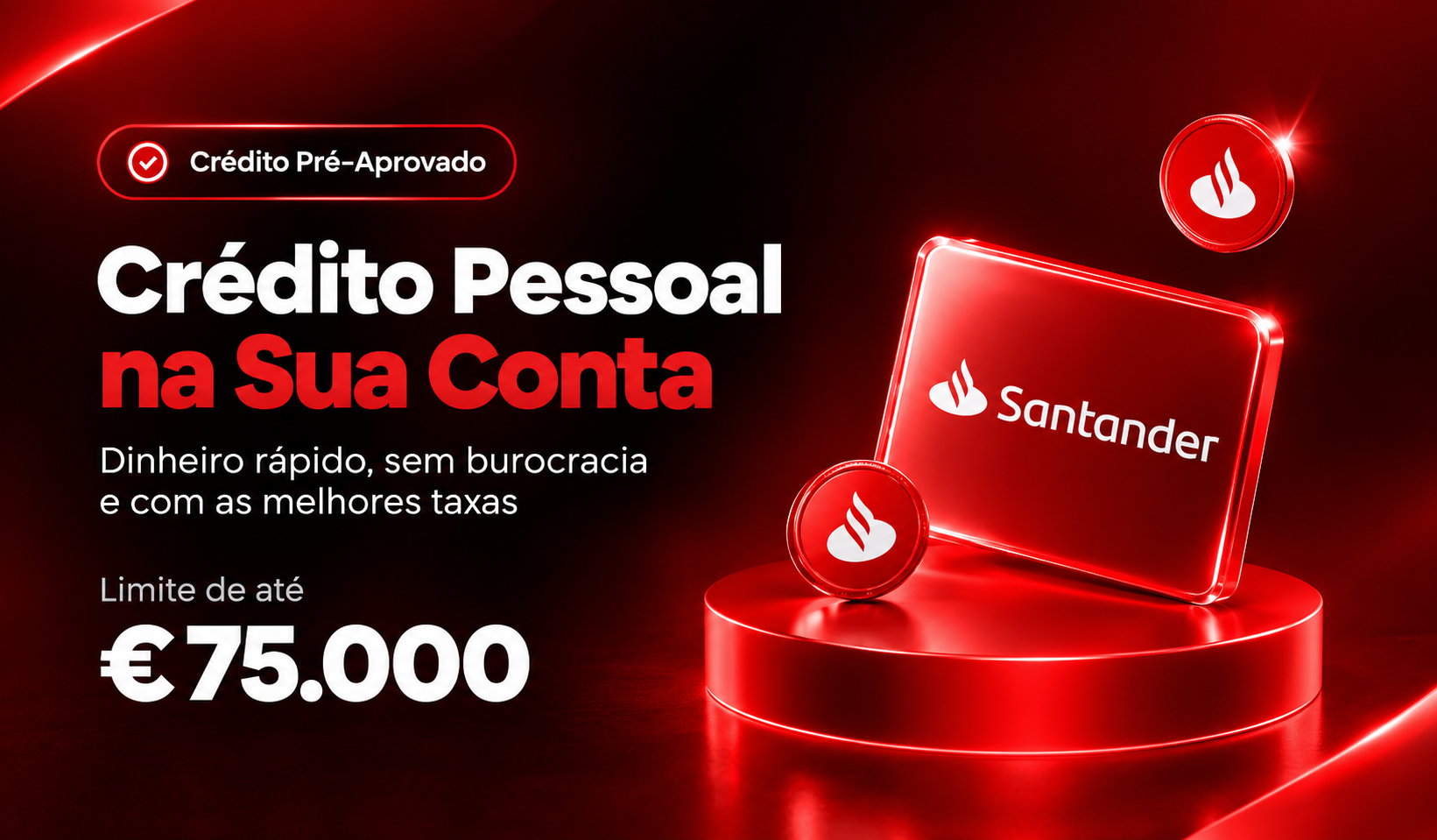 Crédito Pessoal Santander - Limite de até € 75.000